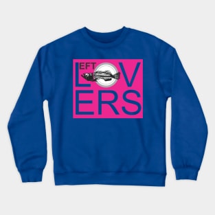 Leftovers Lovers#7 Crewneck Sweatshirt